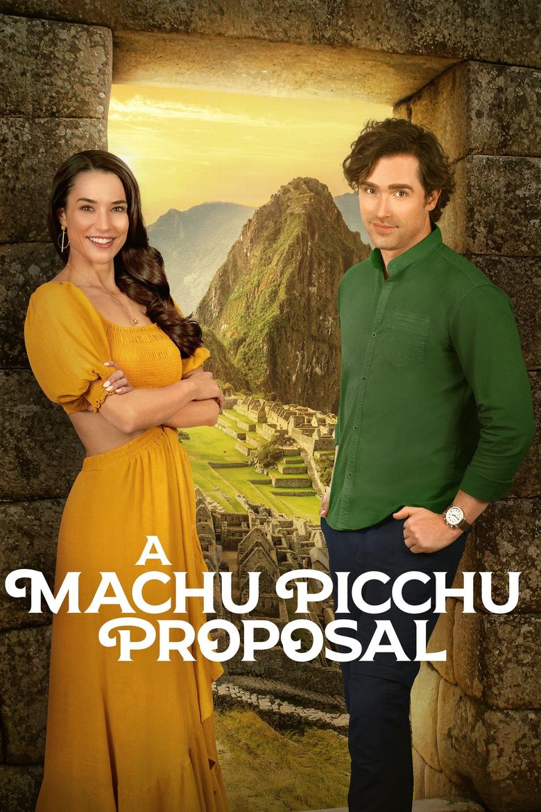 A Machu Picchu Proposal A Machu Picchu Proposal