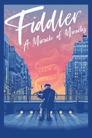  Fiddler: A Miracle of Miracles Poster
