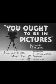 You Ought to Be in Pictures Poster