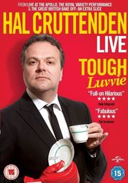  Hal Cruttenden Live: Tough Luvvie Poster