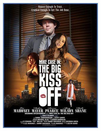  Mike Case in: The Big Kiss Off Poster
