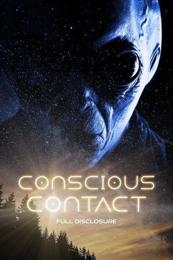  Conscious Contact: Full Disclosure Poster