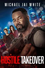  Hostile Takeover Poster