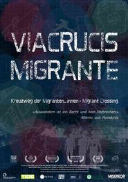  Viacrucis Migrante - Migrant Crossing Poster