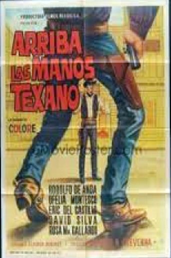  Arriba las manos Texano Poster