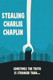  Stealing Charlie Chaplin Poster