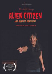 ALIEN CITIZEN: An Earth Odyssey Poster