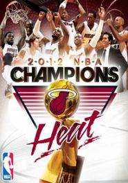 2012 NBA Champions: Miami Heat Poster
