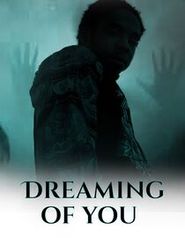  Dreaming of You Poster