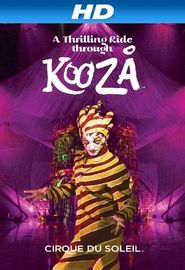  A Thrilling Ride Through Kooza Poster