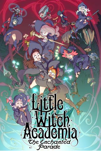  Little Witch Academia: The Enchanted Parade Poster