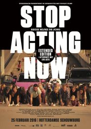  Stop Acting Now Poster
