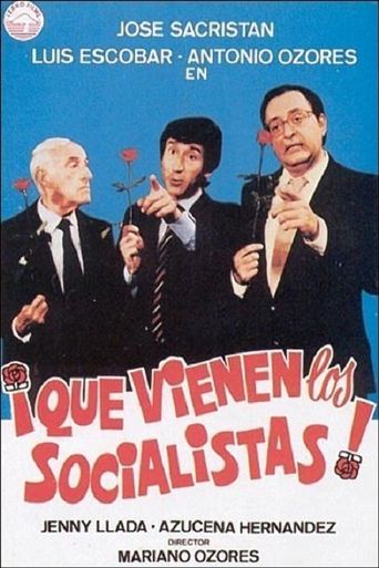  ¡Que vienen los socialistas! Poster