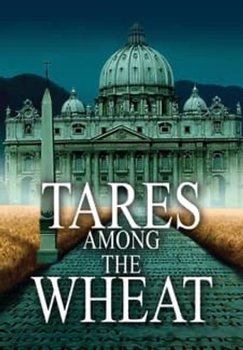  Tares Among the Wheat: Sequel to a Lamp in the Dark Poster