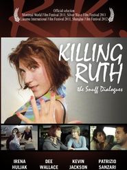  Killing Ruth: The Snuff Dialogues Poster