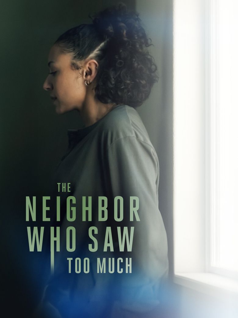 The Neighbor Who Saw Too Much