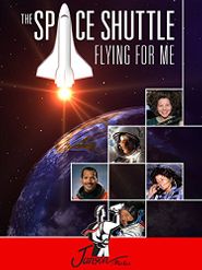  The Space Shuttle: Flying for Me Poster