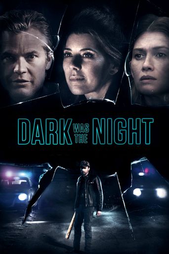  Dark Was the Night Poster