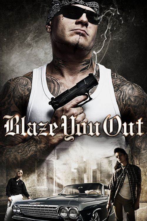 Blaze You Out Poster