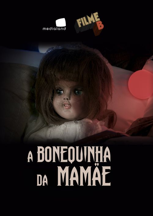 Filme B - A Bonequinha da Mamãe Poster