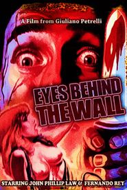  Eyes Behind the Wall Poster