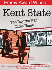  Kent State: The Day the War Came Home Poster