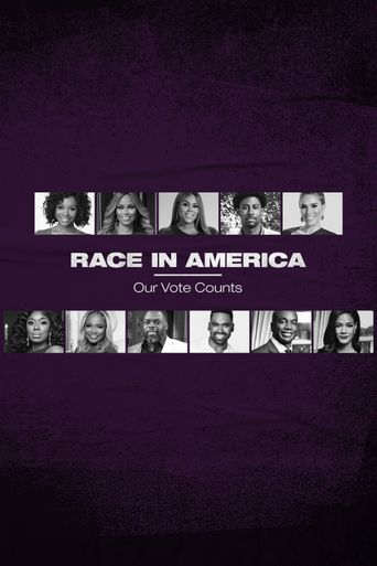  Race in America: Our Vote Counts Poster