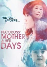  Pecoross' Mother and Her Days Poster