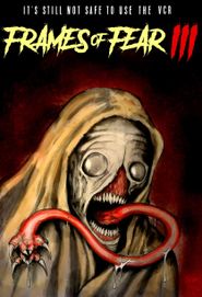  Frames of Fear III Poster