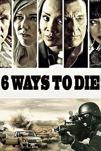 6 Ways to Die Poster