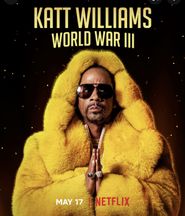 Katt Williams: World War III Poster