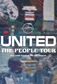  Hillsong UNITED: The People Tour (Live from Madison Square Garden) Poster