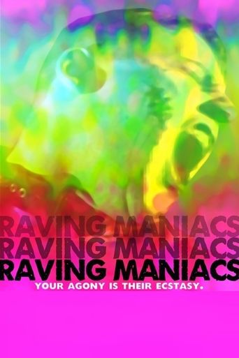  Raving Maniacs Poster