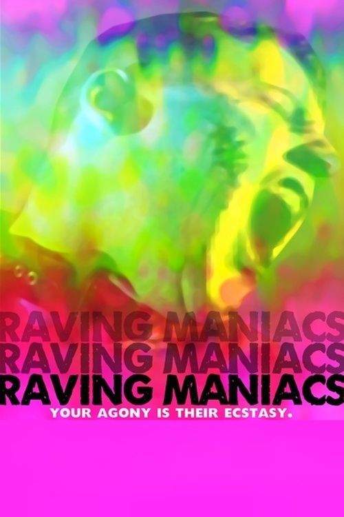 Raving Maniacs Poster