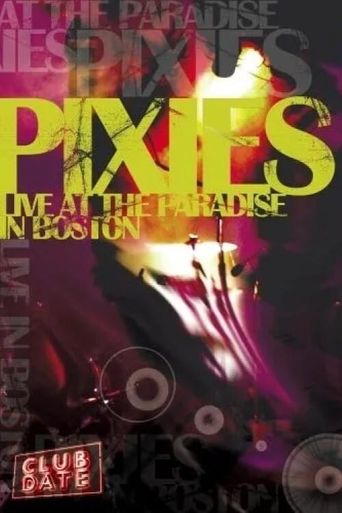  Pixies : Live At The Paradise In Boston Poster