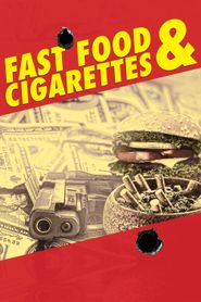  Fast Food & Cigarettes Poster
