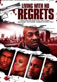 Living with No Regrets Poster