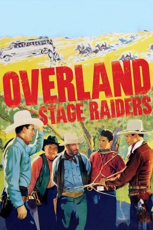 Overland Stage Raiders Poster
