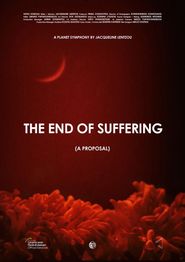 The End of Suffering (A Proposal) Poster
