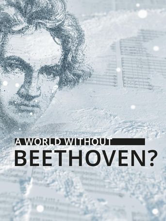  A World Without Beethoven? Poster