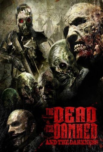  The Dead the Damned and the Darkness Poster