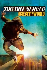  You Got Served: Beat the World Poster