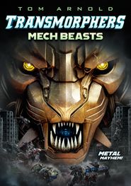  Transmorphers: Mech Beasts Poster
