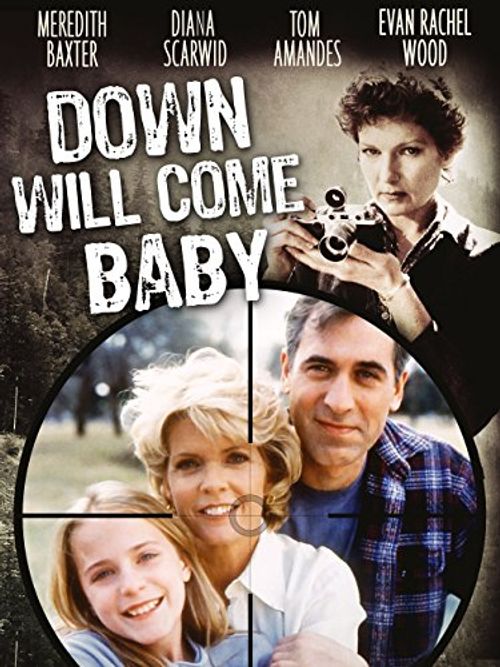 Down Will Come Baby Poster