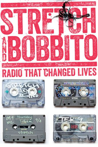  Stretch and Bobbito: Radio That Changed Lives Poster