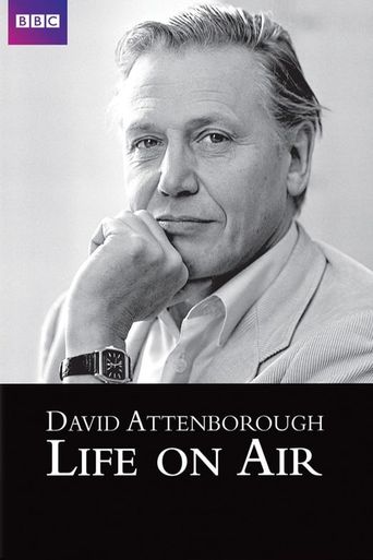  Life on Air: David Attenborough's 50 Years in Television Poster
