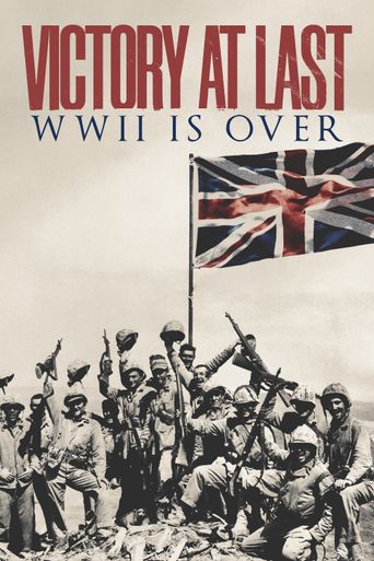  Victory at Last: WWII is Over Poster