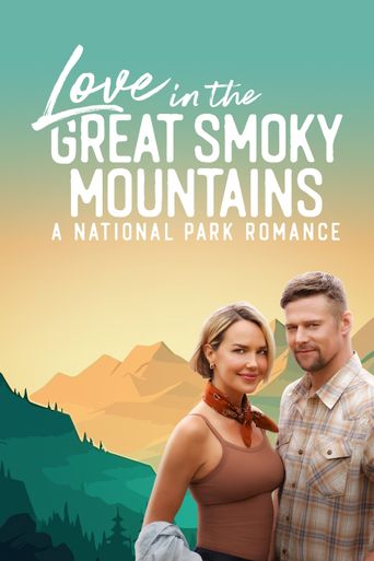  Love in the Great Smoky Mountains: A National Park Romance Poster