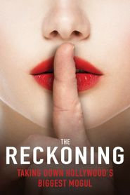  The Reckoning: Hollywood's Worst Kept Secret Poster