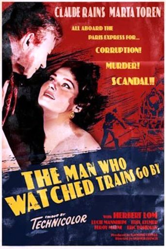  The Man Who Watched Trains Go By Poster